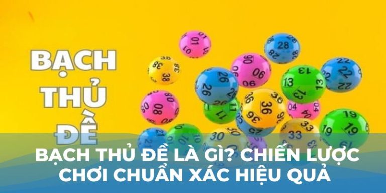 Bạch thủ đề là gì