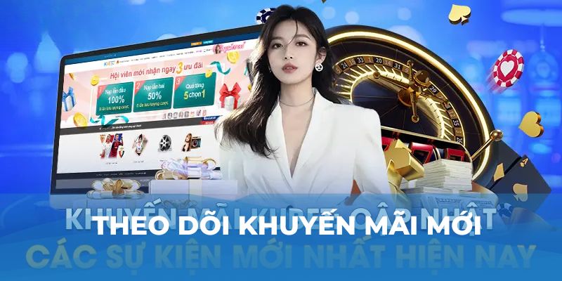 Theo dõi khuyến mãi mới