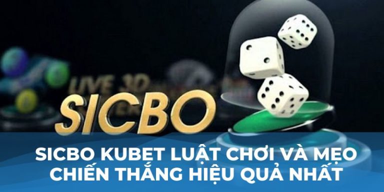 Sicbo Kubet