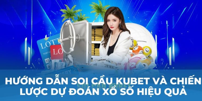 Soi cầu Kubet